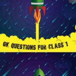 GK Questions for Class 1