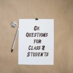 GK Questions for Class 8